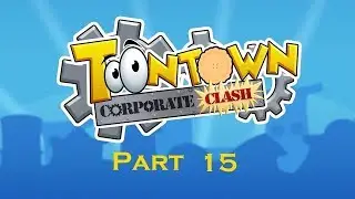 Toontown Corporate Clash Part 15: EXECUTIVE COGS ARE A DOUSY