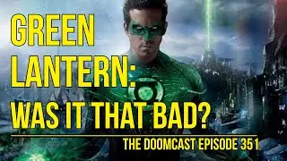 Was Green Lantern That Bad?