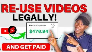 How To LEGALLY Reuse Other People's Videos on YouTube ( AND GET PAID FOR IT )