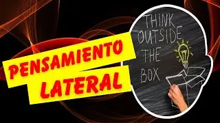 👉🧠EL PENSAMIENTO LATERAL | Habilidades Cognitivas
