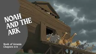 Noah's Ark: Judgment, Survival, and God's Promise | Genesis 6-9 Explained | Bible Stories