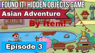 Fount It! Hidden Objects Game Gameplay | Asian Adventure Episode 3