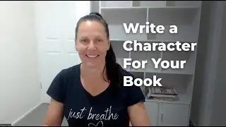 Character Writing 101 Bring your character to life from scratch