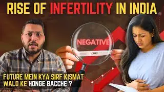 Why Indian Women Are Becoming INFERTILE? Are YOU at Risk? Silent Fertility Crises