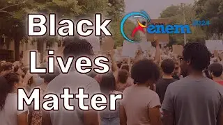 ✊🏾ENEM 2024: Black Lives Matter - A pegadinha que muita gente errou!