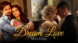Dream Love Mashup - Niroshu | Endless Love Mashup | Jukebox | Long Drive