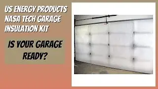 REVIEW (2026): US Energy Products NASA TECH Garage Insulation Kit. Features