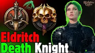 ELDRITCH DEATH KNIGHT Cleric Multiclass Build in Baldur's Gate 3