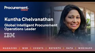 Kuntha Chelvanathan - Global Intelligent Procurement Operations Leader, IBM: Zycus Horizon