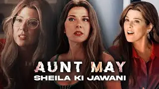 Aunt May Parker Edit 🥵 ft. SHIELA KI JAWANI 🔥| Marvel Ladies Edits