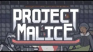 Project Malice Act I Trailer