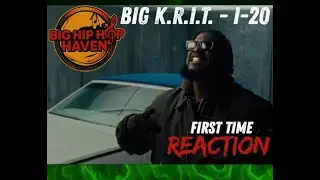 Big K.R.I.T. &ndash; I-20 | First Time Reaction! LEGENDARY Southern Bars 🔥🎵