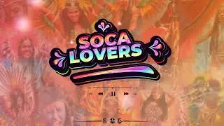 Soca Lovers - Groovy Mix [Soca 2023] | FLAGZ 365