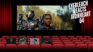 EyeBleach Reacts Ironheart Episode 4