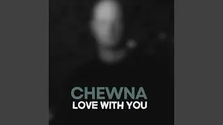 Love With You (Extended Mix)