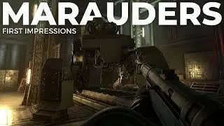 Marauders - First Impressions ft BlueThunder
