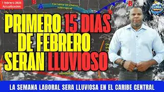 FEBRERO SERA LLUVIOSO EN EL CARIBE CENTRAL