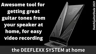 the DEEFLEXX SYSTEM at home