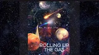 MrHighLife - Rolling Up The Gas [Official Audio]