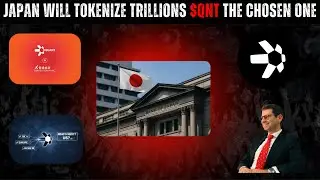 Quant & Dentsu Soken: The $9 Trillion Japan Tokenization Opportunity Is Starting + UK Regulation