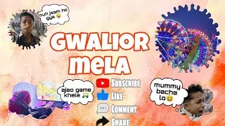 Gwalior mela #comment #like #views #viralvideo #explore #trending #vlog #vlogger #gwalior #vlogging 