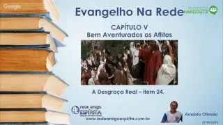A desgraça real - Evangelho na Rede com Arnaldo Oliveira