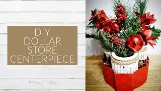 DIY DOLLAR STORE CHRISTMAS CENTERPIECE
