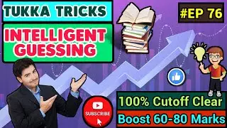 TUKKA TRICKS #Ep 76 (JEE MAINS, CUET, WBJEE, BITSAT, COMEDK, VITEEE, SRMJEEE, MHT-CET, KCET)#tukka