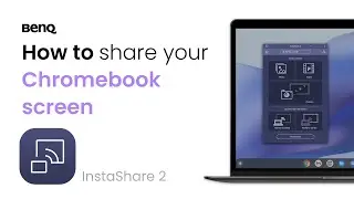 Как поделиться своим Chromebook | BenQ