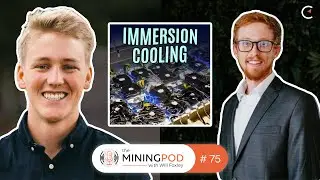 Immersion Cooling with CleanSpark | Taylor Monnig | The Mining Pod