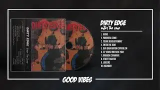 Dirty Edge - Enter The Zone (2000) [FULL ALBUM]