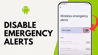 How to Disable Emergency Alerts on Android