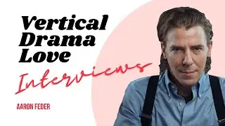 Aaron Feder on Stunts, Intimacy & Storytelling on Vertical Drama Sets
