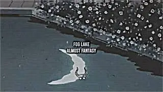 Fog Lake - Almost Fantasy [slowed, remastered]