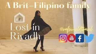 Lost in Riyadh | British-Filipino family | Saudi Arabia | Edge of the World | Four Seasons | KSA