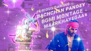 Bachchan Pandey || Maar Khayega || BGMI || BGMI Montage #furiousgaming #bgmi #pubgmobile #l