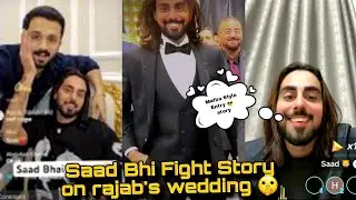 Saad Bhi Mafiaa Style Entry Story 😎 || Saad bhi Fight On Rajab's wedding 🤫 || @rajabbutt94