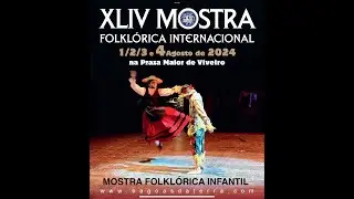 Mostra Infantil 2024 - XLIV Mostra Folklórica Internacional de Viveiro