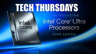 Tech Thursdays | Ep80 | Intel Arrow Lake, AMD EPYC Turin, Threadripper, X870E Aorus AI TOP