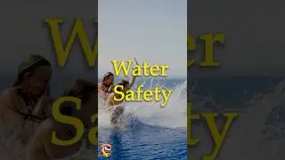 Water Safety Tips to Keep YOU Safe