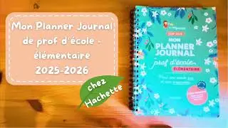 Mon Planner Journal de prof d’école élémentaire 2025-2026 - Éditions Hachette