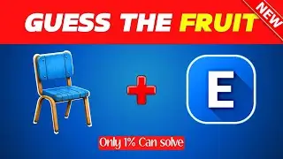 🍎 Only 1% Can Guess the Fruit by Emojis! |  guessing games for kids