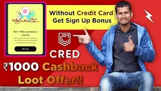 CRED New Refer Earn Offer - Refer Without Credit Card - Earn Upto ₹1050/Refer - Cred App New Offer