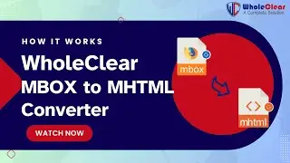 WholeClear MBOX to MHTML Converter Full Tutorial | The FASTEST Way to Export MBOX Emails to MHTML