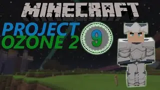Minecraft: Project Ozone Part 9 - CRYSTAL ARMOR
