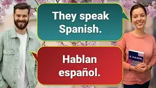 150 Short Spanish Sentences That Match English Word Order (+ Easy Translations)