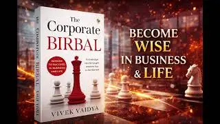 The Corporate Birbal Explained | Smart Business Wisdom for Office Success