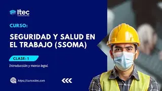 CLASE 01 &middot; SEGURIDAD Y SALUD EN EL TRABAJO (SSOMA) - (OCTUBRE 04 - 2025)