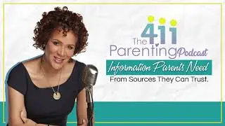 The Parenting 411 Episode 98: Unleashing Academic Success and Business Brilliance