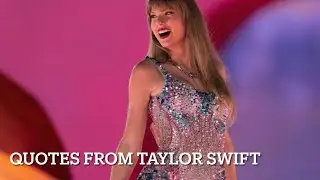 Quotes from Taylor Swift
